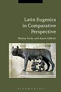ePUB Latin Eugenics in Comparative Perspective von Marius Turda, Aaron Gillette