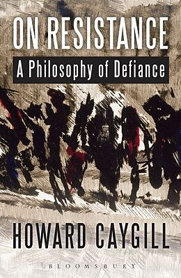 Livre Relié On Resistance de Howard Caygill