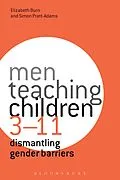 E-Book (epub) Men Teaching Children 3-11 von Elizabeth Burn, Simon Pratt-Adams