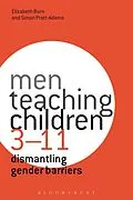 E-Book (pdf) Men Teaching Children 3-11 von Elizabeth Burn, Simon Pratt-Adams
