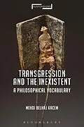 E-Book (epub) Transgression and the Inexistent von Mehdi Belhaj Kacem