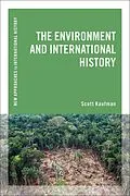 E-Book (pdf) The Environment and International History von Scott Kaufman