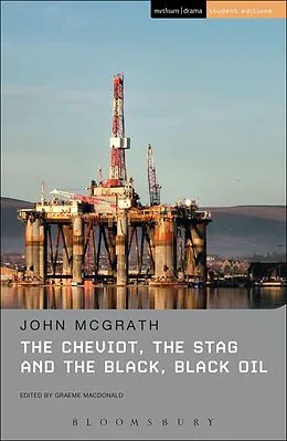 E-Book (epub) The Cheviot, the Stag and the Black, Black Oil von John Mcgrath