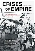 E-Book (pdf) Crises of Empire von Martin Thomas, Bob Moore, Larry Butler