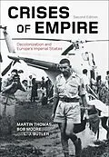 E-Book (epub) Crises of Empire von Martin Thomas, Bob Moore, Larry Butler