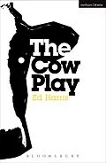 E-Book (epub) The Cow Play von Ed Harris