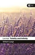E-Book (pdf) Levinas' 'Totality and Infinity' von William Large