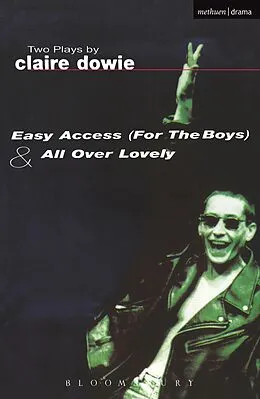 E-Book (epub) Easy Access For The Boys & All Over Lovely von Claire Dowie