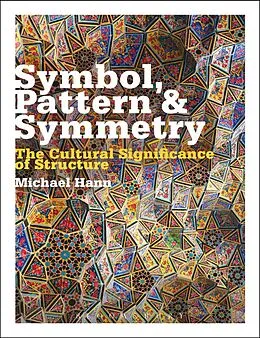 E-Book (pdf) Symbol, Pattern and Symmetry von Michael Hann