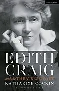 E-Book (epub) Edith Craig and the Theatres of Art von Katharine Cockin