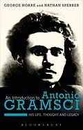 E-Book (epub) An Introduction to Antonio Gramsci von George Hoare, Nathan Sperber