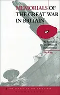 E-Book (epub) Memorials of the Great War in Britain von Alex King