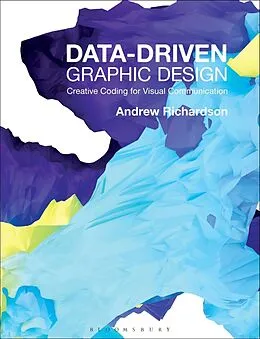 E-Book (pdf) Data-driven Graphic Design von Andrew Richardson