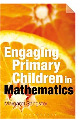 E-Book (pdf) Engaging Primary Children in Mathematics von Margaret Sangster
