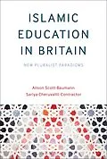 E-Book (epub) Islamic Education in Britain von Alison Scott-Baumann, Sariya Cheruvallil-Contractor