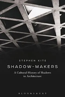 ePUB Shadow-Makers von Stephen Kite