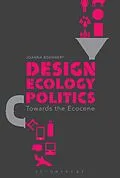E-Book (pdf) Design, Ecology, Politics von Joanna Boehnert