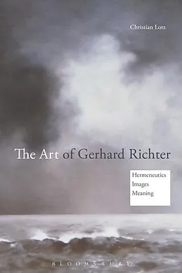 E-Book (epub) The Art of Gerhard Richter von Christian Lotz