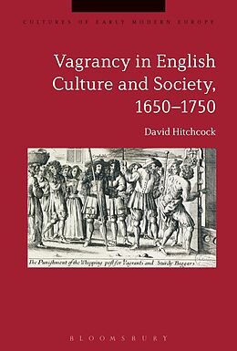 E-Book (epub) Vagrancy in English Culture and Society, 1650-1750 von David Hitchcock