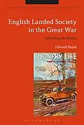 E-Book (pdf) English Landed Society in the Great War von Edward Bujak
