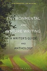 Fester Einband Environmental and Nature Writing von Dr Sean (Assistant Professor of English, Norwich University, USA, Dr Joe (Associate Professor of English, Linfield College, USA, L