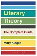 E-Book (epub) Literary Theory: The Complete Guide von Mary Klages