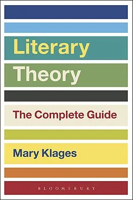 E-Book (pdf) Literary Theory: The Complete Guide von Mary Klages