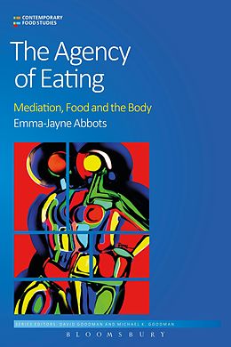 E-Book (pdf) The Agency of Eating von Emma-Jayne Abbots