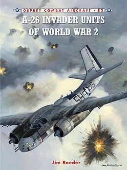 E-Book (epub) A-26 Invader Units of World War 2 von Jim Roeder