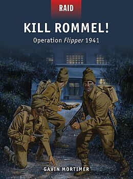 E-Book (pdf) Kill Rommel! von Gavin Mortimer