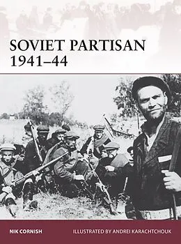 E-Book (epub) Soviet Partisan 1941-44 von Nik Cornish