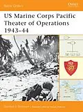 E-Book (epub) US Marine Corps Pacific Theater of Operations 1943-44 von Gordon L. Rottman