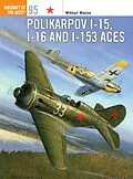 E-Book (epub) Polikarpov I-15, I-16 and I-153 Aces von Mikhail Maslov
