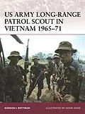 E-Book (epub) US Army Long-Range Patrol Scout in Vietnam 1965-71 von Gordon L. Rottman