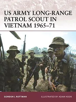 E-Book (epub) US Army Long-Range Patrol Scout in Vietnam 1965-71 von Gordon L. Rottman