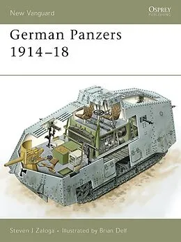 E-Book (epub) German Panzers 1914-18 von Steven J. Zaloga