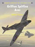 E-Book (epub) Griffon Spitfire Aces von Andrew Thomas