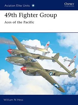 E-Book (epub) 49th Fighter Group von William N Hess