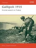 E-Book (epub) Gallipoli 1915 von Philip Haythornthwaite