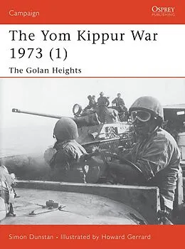 E-Book (epub) The Yom Kippur War 1973 (1) von Simon Dunstan