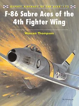 E-Book (pdf) F-86 Sabre Aces of the 4th Fighter Wing von Warren Thompson