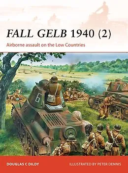E-Book (epub) Fall Gelb 1940 (2) von Douglas C. Dildy