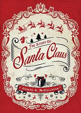 E-Book (epub) The Story of Santa Claus von Joseph A. McCullough