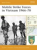 E-Book (pdf) Mobile Strike Forces in Vietnam 1966-70 von Gordon L. Rottman