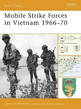 E-Book (pdf) Mobile Strike Forces in Vietnam 1966-70 von Gordon L. Rottman