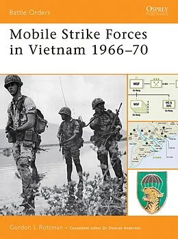 E-Book (epub) Mobile Strike Forces in Vietnam 1966-70 von Gordon L. Rottman