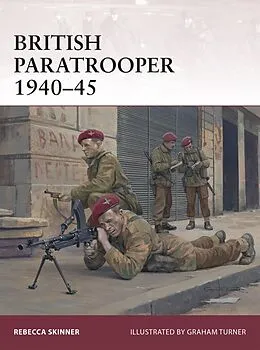 E-Book (epub) British Paratrooper 1940-45 von Rebecca Skinner
