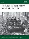 E-Book (epub) The Australian Army in World War II von Mark Johnston