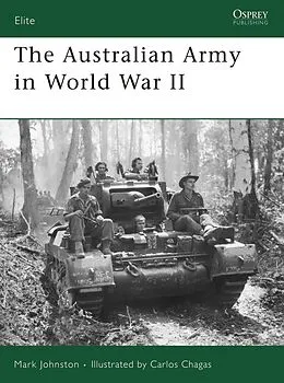 E-Book (pdf) The Australian Army in World War II von Mark Johnston