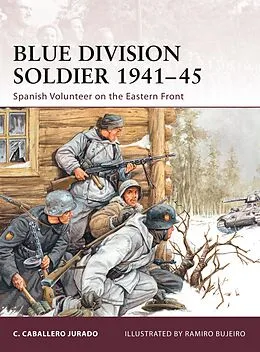 E-Book (epub) Blue Division Soldier 1941-45 von Carlos Caballero Jurado